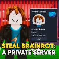 Steal Brainrot: A Private Server